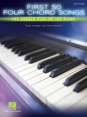 First 50 4-Chord Songs You Should Play on the Piano | Taschenbuch | Englisch