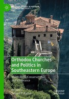 Orthodox Churches And Politics In Southeastern Europe Sabrina P. Ramet
