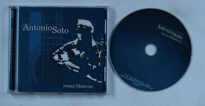 Antonio Soto Rosas Blancas Spain CD 2012 Flamenco