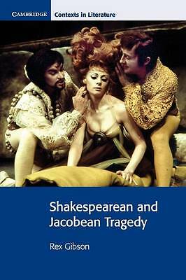 Shakespearean and Jacobean Tragedy Gibson Paperback Cambridge University Press