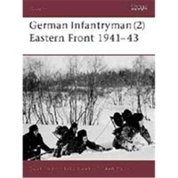 German Infantryman (2) Eastern Front 1941-43 (War Nr. 76) Osprey Warrior