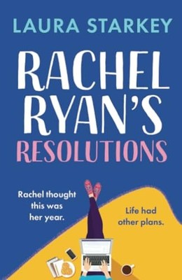 Rachel Ryan's Resolutions: A complet..., Starkey, Laura