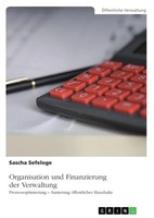 Sascha Sefeloge | Organisation Und Finanzierung Der Verwaltung | Taschenbuch