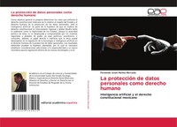 Fernando Israel Molina Mercado | La ProteccióN De Datos Personales Como...