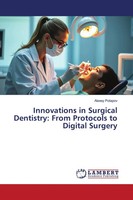 Alexey Potapov | Innovations In Surgical Dentistry: From Protocols To Digital...