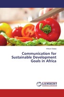 Wilson Okaka | Communication For Sustainable Development Goals In Africa | Buch