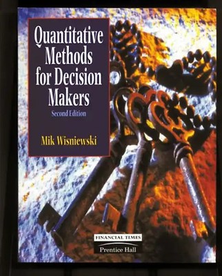 Quantitative Methods for Decision Makers - Wisniewski, Mik