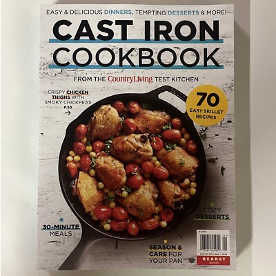 Hearst Magazine Cast Iron Cookbook 70 Easy Skillet Recipes