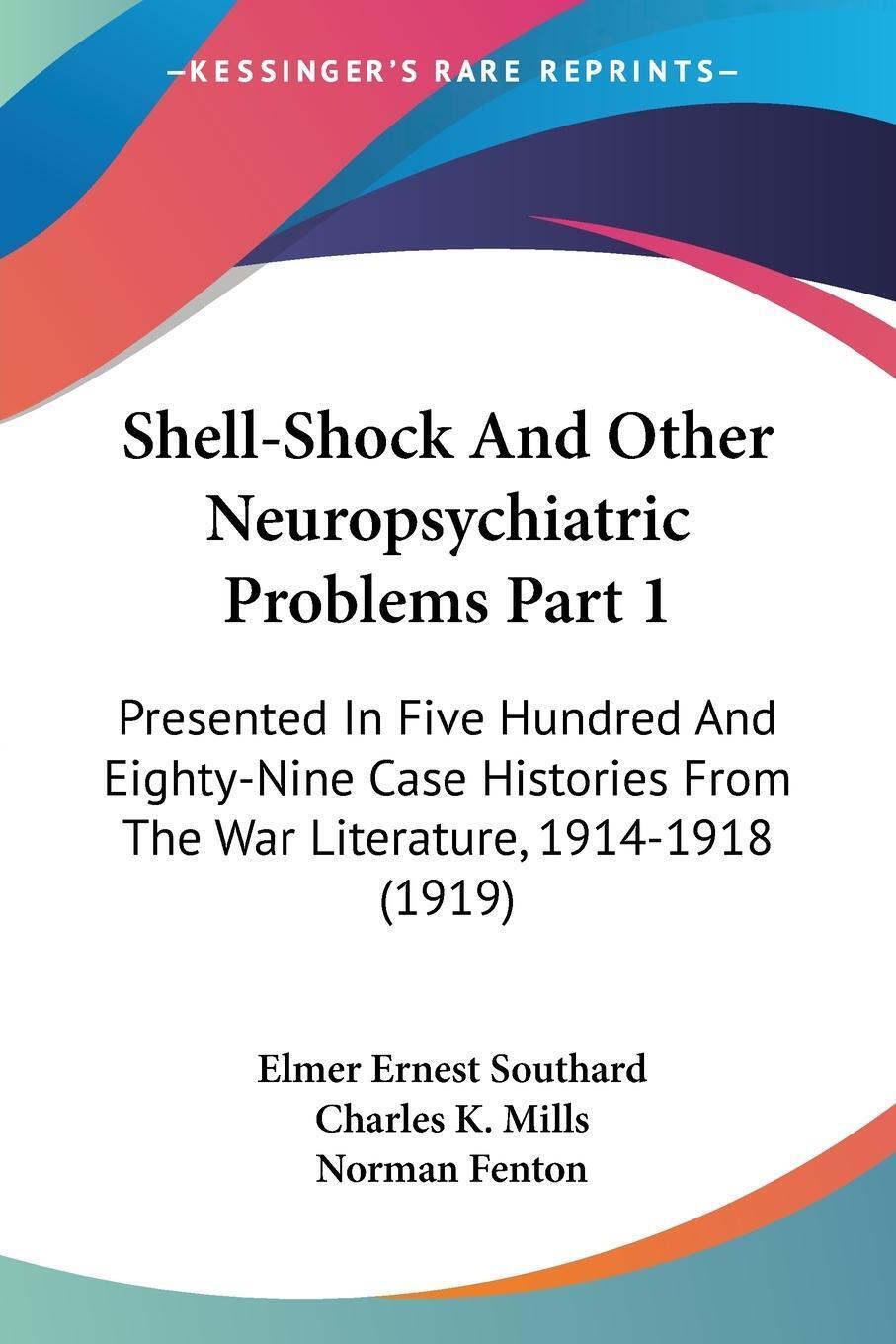 Elmer Ernest Southard | Shell-shock And Other Neuropsychiatric