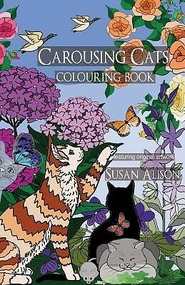 Carousing Cats - A cat lover's pocket size colouring book by Alison, Susan - Picture 1 of 1