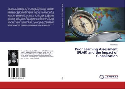 Prior Learning Assessment (PLAR) and the Impact of Globalization Leah Moss