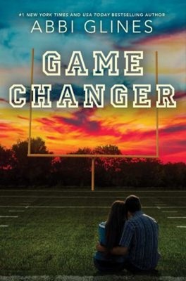 Game Changer Hardcover Abbi Glines