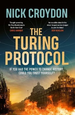 The Turing Protocol: Discover a past you never thou... by Croydon, Nick Hardback