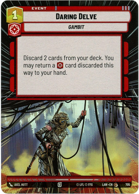 Daring Delve (Hyperspace Foil) 705 - A Lawless Time LAW - SWU - NM/M