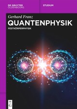 Quantenphysik | Festkörperphysik | Gerhard F...