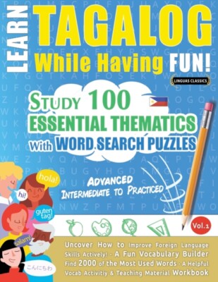 LINGUAS CLASSICS - LEARN TAGALOG WHILE HAVING FUN! - ADVANCED  INTERME - X555z