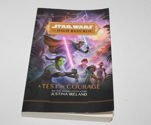 Star Wars The High Republic A Test of Courage Justina Ireland Paperback 2021