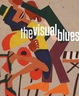 The Visual Blues by LSU Museum of Art (Paperback, 2014)