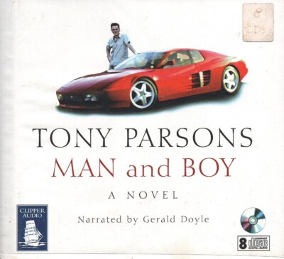 Tony Parsons - Man and Boy (9xCD Audiobook 2000) Unabridged; Harry Silver #1