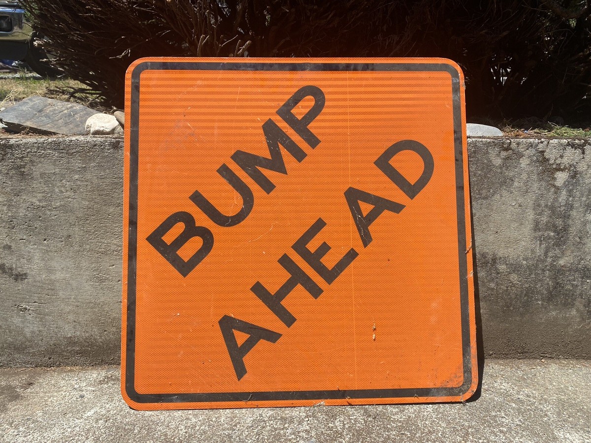 bump ahead sign 36x36