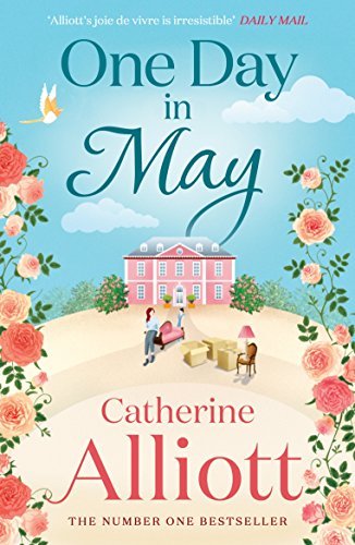 One Day in May By Catherine Alliott. 9780718192600