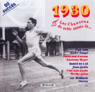 Les Chansons De, Cette Annee La : 1930, audioCD