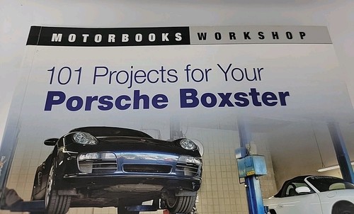 101 Projects for Your Porsche Boxster Paperback Wayne R. Dempsey Author SIGNED - Picture 3 of 24