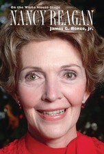 Nancy Reagan: On the White House Stage (Modern First Ladies)