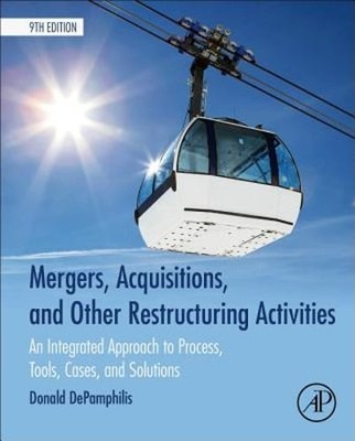 Mergers, Acquisitions, and Other Restructuring Activities: An Integrated: Used