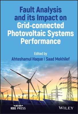 Fault Analysis and its Impact on Grid connected Photovoltaic Systems Performanc 