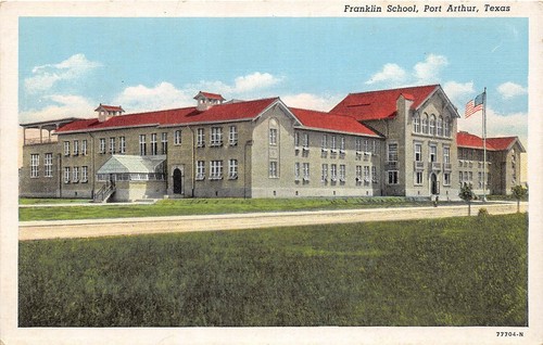 A58/ Port Arthur Texas Tx Postcard Linen Franklin School Building