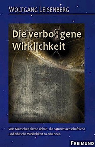 Thumbnail - Die Verbo(r)gene Wirklichkeit Wolfgang Leisenberg