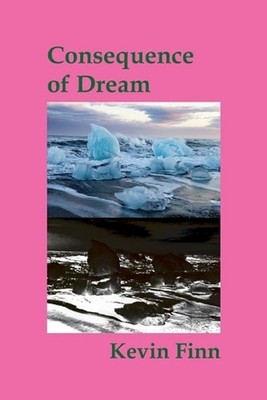 Consequence of Dream by Kevin Finn (English) Paperback Book