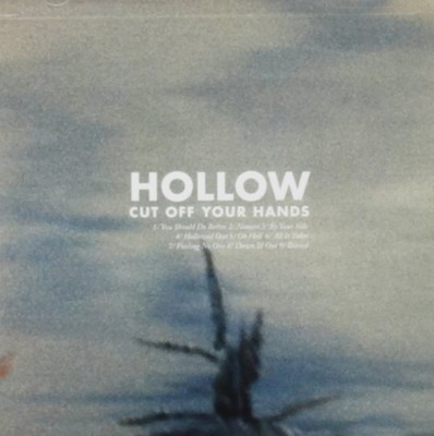 Cut Off Your Hands Hollow (CD)