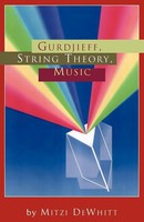 Mitzi Dewhitt | Gurdjieff, String Theory, Music | Taschenbuch | Englisch (2006)