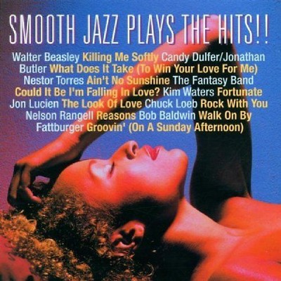 Various - Smooth Jazz Plays the Hits