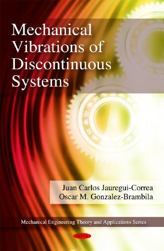 Mechanical Vibrations of Discontinuous Systems (Mechanical (New)