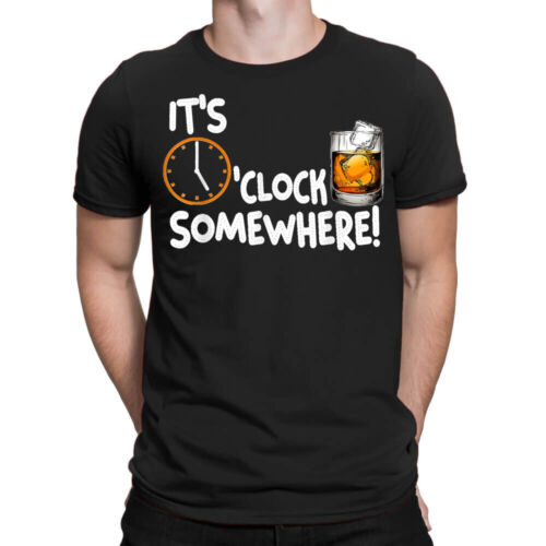BEST TO BUY It's 5 O'Clock Somewhere Whisky Funny Drinking T-Shirt - Picture 1 of 3