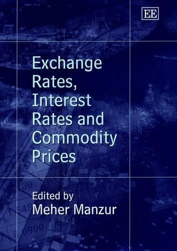 Exchange Rates, Interest Rates and Commodity Prices - 9781840648430