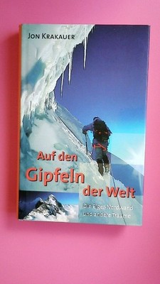 156294 Jon Krakauer AUF DEN GIPFELN DER WELT die Eiger-Nordwand und andere