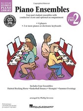 PIANO ENSEMBLES LEVEL 2: HAL LEONARD STUDENT PIANO LIBRARY By Phillip Keveren