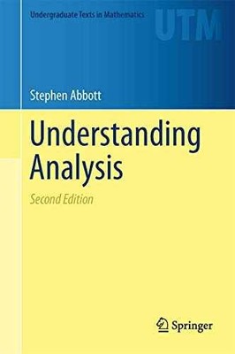 Understanding Analysis (Undergraduate - Hardcover, by Abbott Stephen - Very Good