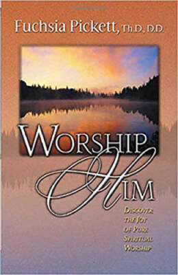 Worship Him: Discover The Joy of Pure Spiritual Worship - Paperback - GOOD