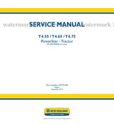New Holland T4.55 T4.65 T4.75 PowerStar Service Repair Manual PRIORITY MAIL