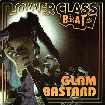 Lower Class Brats Glam Bastard Vinyl Single 7inch NEAR MINT Tko Records