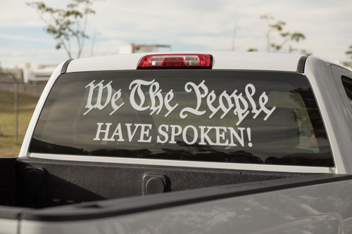 We the People HAVE TALK Ventana Coche Vinilo Calcomanía Gráfica Adhesivo 2024 NUEVO - Imagen 6 de 10