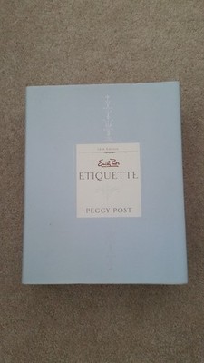 Emily Post's Etiquette (16th Edition)