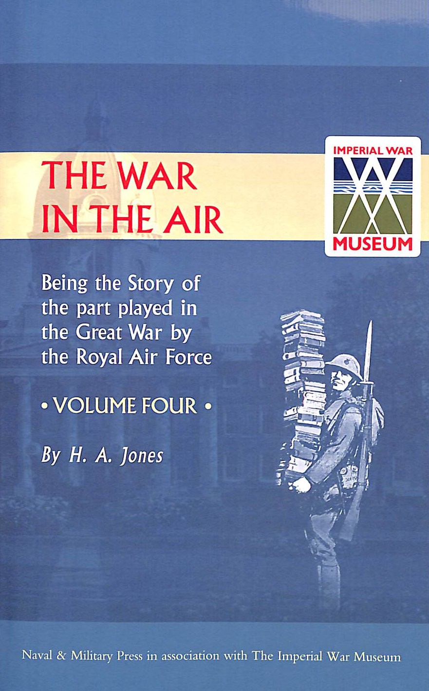 The War In The Air.: Being The Story Of The Part Played In The Great War By Th..