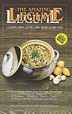 Amazing Legume - Cooking with Lentils, Dry Beans and Dry Peas Ali