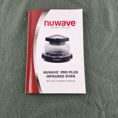 Nuwave Infrared Oven Pro Plus OEM Owner Manual Cook Book